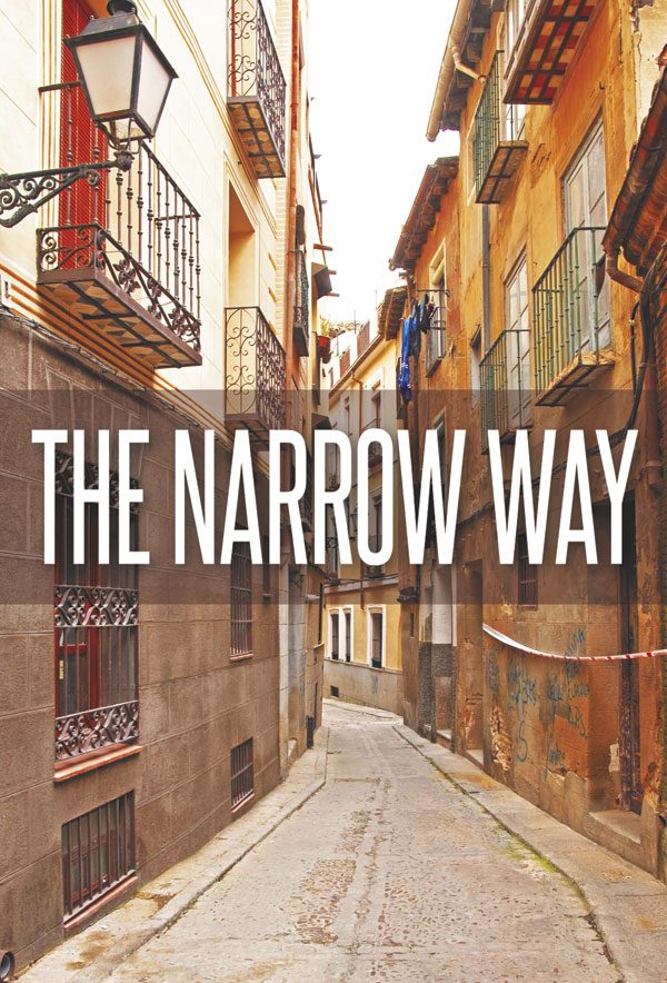 The Narrow Way